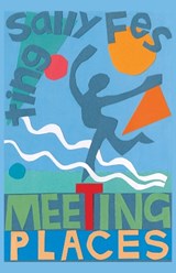 Meeting Places - Sally Festing - 9781869848415
