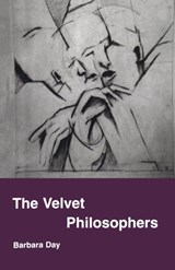 Velvet Philosophers - Barbara Day - 9781870626422