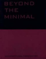 Beyond the Minimal - Peter Allison ; etc. ; Andrew Benjamin ; Michael Hofstatter - 9781870890830