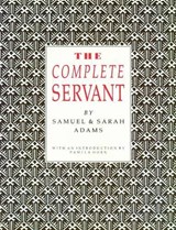 The Complete Servant - ADAMS,  Samuel ; Adams, Sarah - 9781870962094