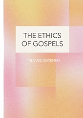 The Ethics of Gospels