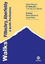 Walks Pitlochry, Aberfeldy & North Perthshire - Felicity Martin - 9781872405674