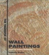 The Transfer of Wallpaintings - BRAJER,  Isabelle - 9781873132432