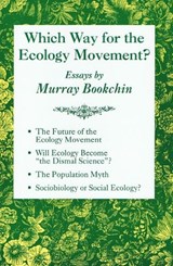 Which Way for the Ecology Movement? - BOOKCHIN,  Murray - 9781873176269