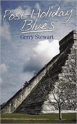 Post-holiday Blues - Gerry Stewart - 9781873226926