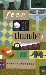 Fear of Thunder - Andrew Forster - 9781873226940