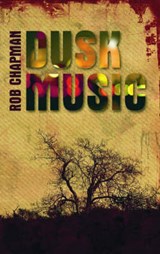 Dusk music - Chapman, Rob - 9781873226957