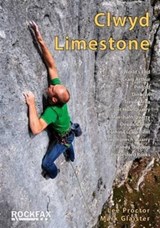 Clwyd Limestone - Rockfax - Mark Glaister ; Lee Proctor - 9781873341032
