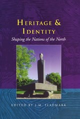 Heritage and Identity - J.M. Fladmark ; Thor Heyerdahl - 9781873394557
