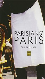 Parisian's Paris - GILLHAM,  Bill - 9781873429945