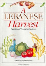 A Lebanese Harvest - Nouhad Boulos-Guillaume - 9781873938041