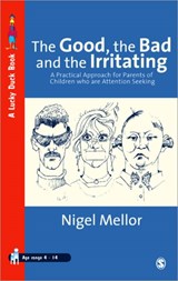 The Good, the Bad and the Irritating - Nigel Mellor - 9781873942437