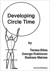 Developing Circle Time - Teresa Bliss ; George Robinson ; Barbara Maines - 9781873942857