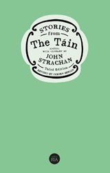 Stories from the Tain - Osborn Bergin ; John Strachan - 9781874045267
