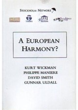 A European Harmony? - Kurt Wickman ; Phillipe Maniere ; et al - 9781874097334