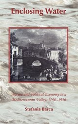 Enclosing Water - Stefania Barca - 9781874267560