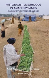 Pastoralist Livelihoods in Asian Drylands - Ariell Ahearn - 9781874267980