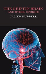 The Griffin Brain - RUSSELL,  James - 9781874400905