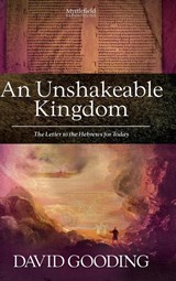 An Unshakeable Kingdom - Dr David Gooding - 9781874584353