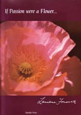 If Passion Were A Flower... - Fonseca Lariane - 9781875559060