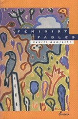Feminist Fables - Suniti Namjoshi - 9781875559190