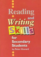 Reading and Writing Skills for Secondary Students - Peter Howard - 9781875695324