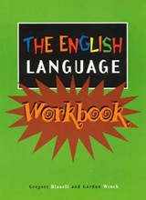 English Language Workbook - Gregory Blaxell ; Gordon Winch - 9781875695362