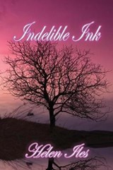 Indelible Ink - Helen Iles - 9781876922863