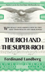 The Rich and the Super-Rich (LIB) - Ferdinand Lundberg - 9781876969110