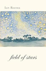 Field of Stars - REEVES,  Lyn - 9781877010910