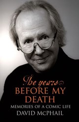 The Years Before My Death - David McPhail - 9781877460463