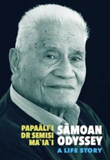 Samoan Odyssey - Semisi Ma'ia'i - 9781877484292