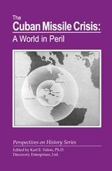 The Cuban Missile Crisis - Karl E Valois - 9781878668929