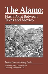 The Alamo - Mary Dodson Wade - 9781878668950