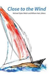 Close to the Wind - Michael Dylan Welch - 9781878798350