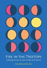 Fire in the Treetops - Michael Dylan Welch Editor - 9781878798374