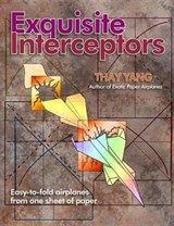 Exquisite Interceptors - YANG,  Thay - 9781879384279