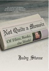 Not Quite a Memoir - Judy Stone - 9781879505919