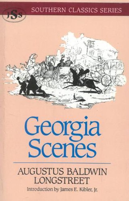 Georgia Scenes, LONGSTREET,  Augustus Baldwin - Paperback - 9781879941069