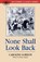 None Shall Look Back, Caroline Gordon - Paperback - 9781879941113