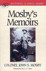 Mosby's Memoirs - John S. Mosby - 9781879941274