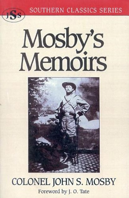 Mosby's Memoirs, John S. Mosby - Paperback - 9781879941274