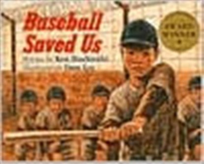 Baseball Saved Us, Ken Mochizuki - Paperback - 9781880000199