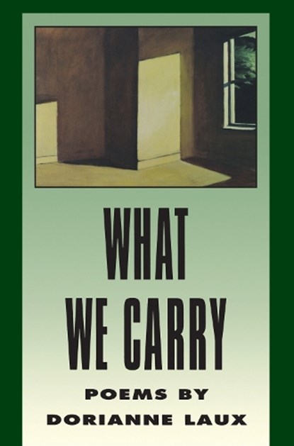 What We Carry, Dorianne Laux - Paperback - 9781880238073