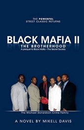Black Mafia II - The Brotherhood: A prequel to Black Mafia - The Secret Society