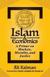 Islam and Economics - Ali Salman - 9781880595466