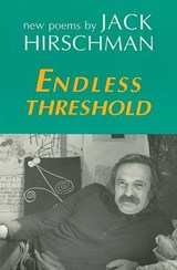 Endless Threshold - HIRSCHMAN,  Jack - 9781880684009