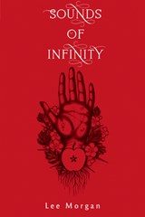 Sounds of Infinity - Lee (Lee Morgan) Morgan - 9781881098546