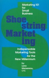 Shoestring Marketing - Larry Mersereau - 9781882180578