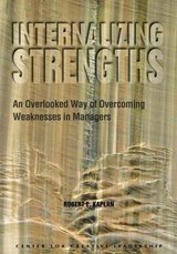 Internalizing Strengths - KAPLAN,  Robert E. - 9781882197491